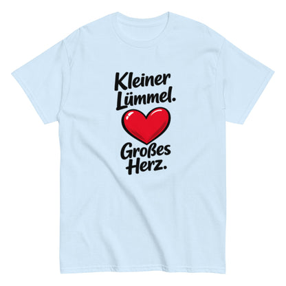 Kleiner Lümmel, großes Herz - Lustiges Unisex T-Shirt - SprücheKüche - Druckfrisch & frech