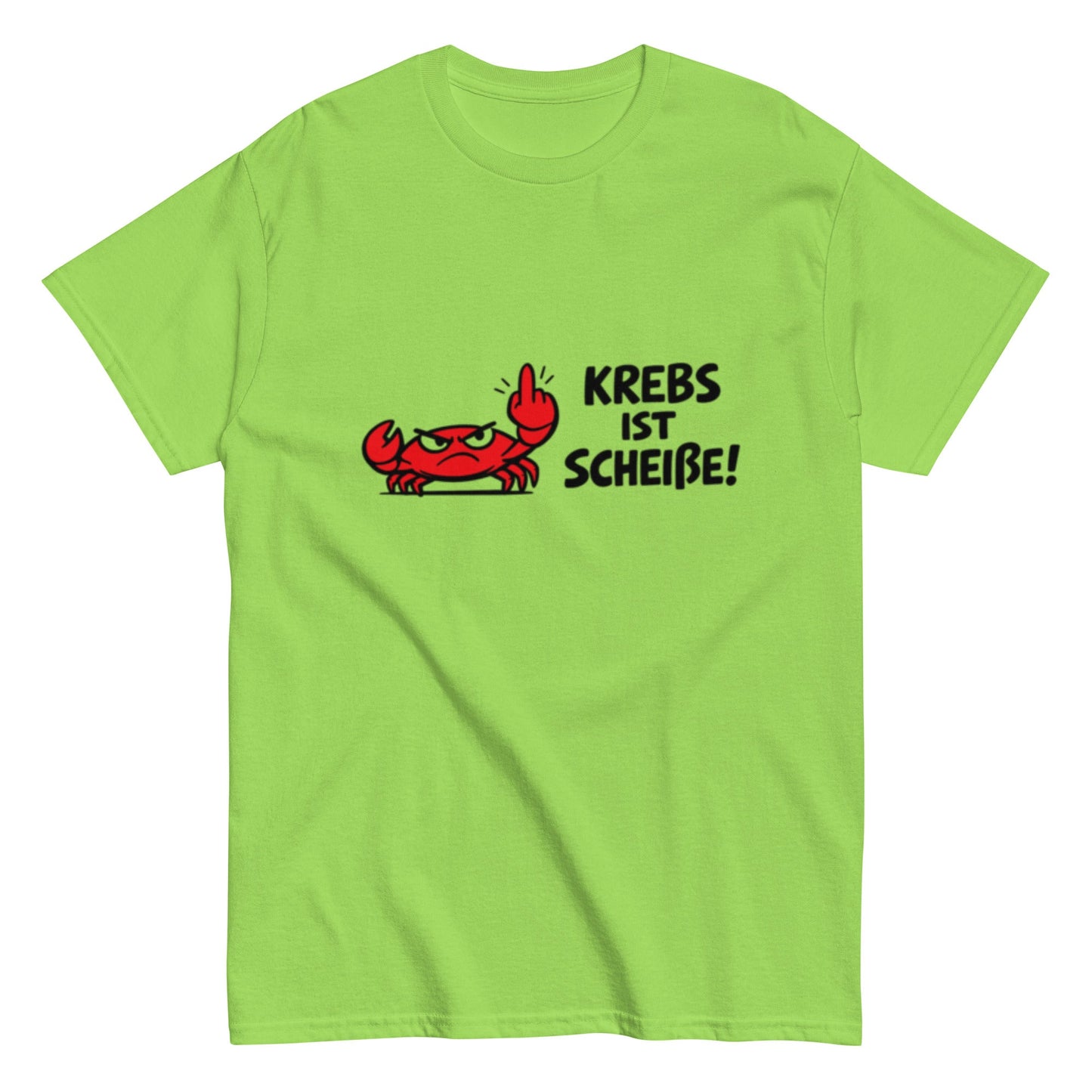 KREBS IST SCHEIẞE! – Statement Unisex T-Shirt - SprücheKüche - Druckfrisch & frech
