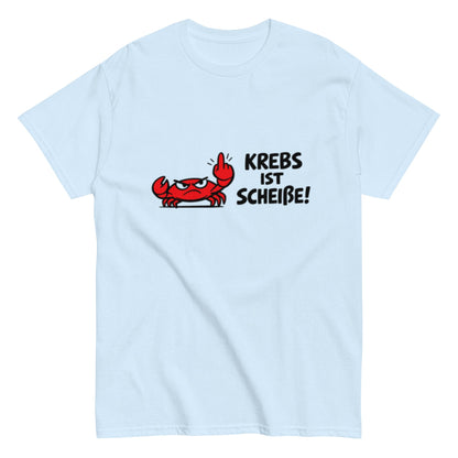 KREBS IST SCHEIẞE! – Statement Unisex T-Shirt - SprücheKüche - Druckfrisch & frech
