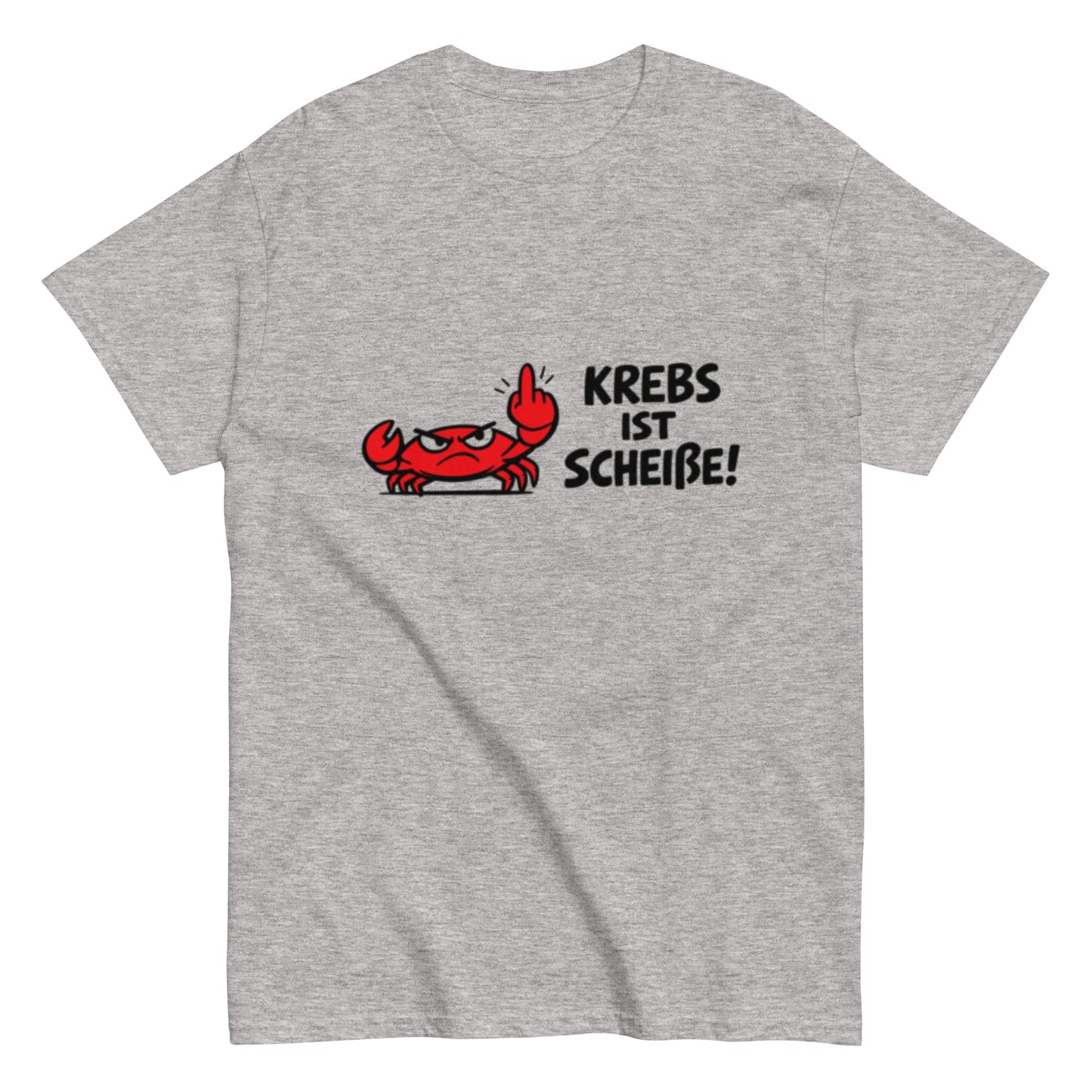 KREBS IST SCHEIẞE! – Statement Unisex T-Shirt - SprücheKüche - Druckfrisch & frech