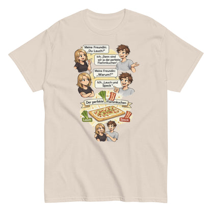 Lauch und Speck T-Shirt – Lustiges Flammkuchen Wortspiel Shirt – Sarkastisches Paar Geschenk, Herren, Frauen, Unisex T-Shirt - SprücheKüche - Druckfrisch & frech