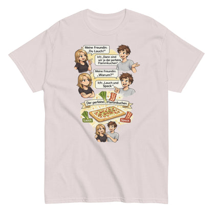 Lauch und Speck T-Shirt – Lustiges Flammkuchen Wortspiel Shirt – Sarkastisches Paar Geschenk, Herren, Frauen, Unisex T-Shirt - SprücheKüche - Druckfrisch & frech