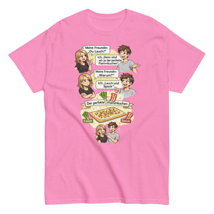 Lauch und Speck T-Shirt – Lustiges Flammkuchen Wortspiel Shirt – Sarkastisches Paar Geschenk, Herren, Frauen, Unisex T-Shirt - SprücheKüche - Druckfrisch & frech