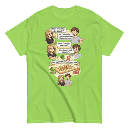 Lauch und Speck T-Shirt – Lustiges Flammkuchen Wortspiel Shirt – Sarkastisches Paar Geschenk, Herren, Frauen, Unisex T-Shirt - SprücheKüche - Druckfrisch & frech