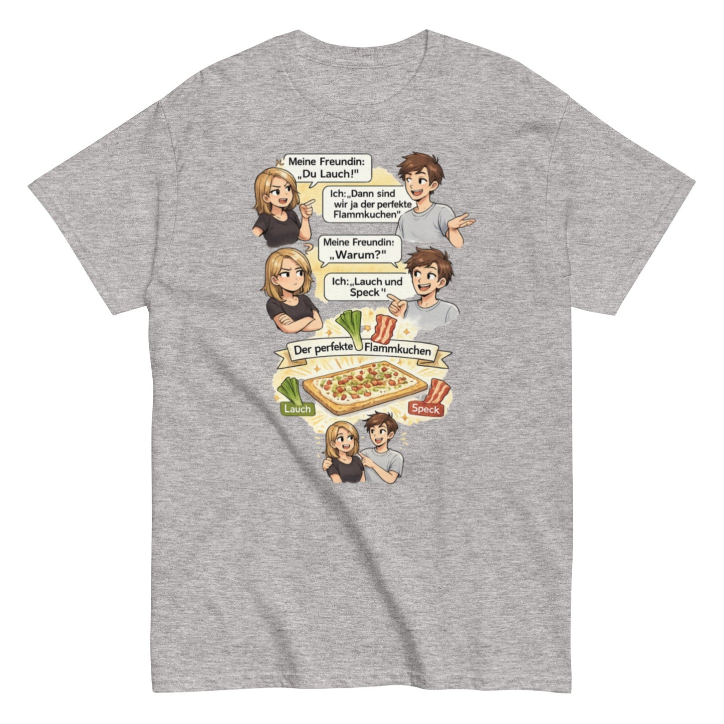 Lauch und Speck T-Shirt – Lustiges Flammkuchen Wortspiel Shirt – Sarkastisches Paar Geschenk, Herren, Frauen, Unisex T-Shirt - SprücheKüche - Druckfrisch & frech