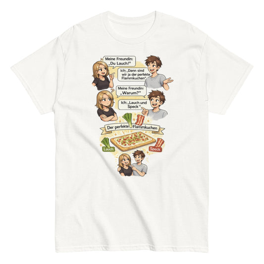 Lauch und Speck T-Shirt – Lustiges Flammkuchen Wortspiel Shirt – Sarkastisches Paar Geschenk, Herren, Frauen, Unisex T-Shirt - SprücheKüche - Druckfrisch & frech