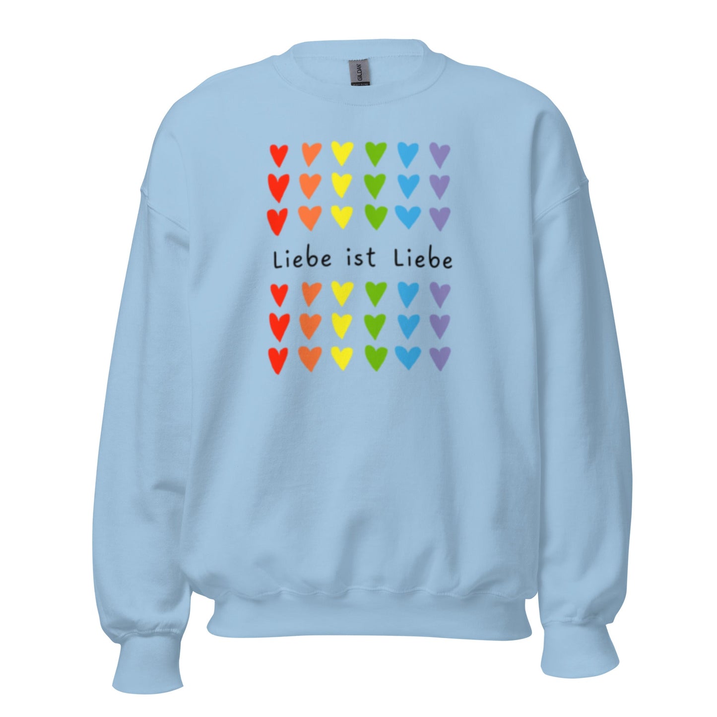 LIEBE IST LIEBE - Statement Unisex - Sweatshirt