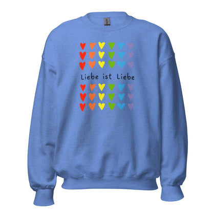 LIEBE IST LIEBE - Statement Unisex - Sweatshirt