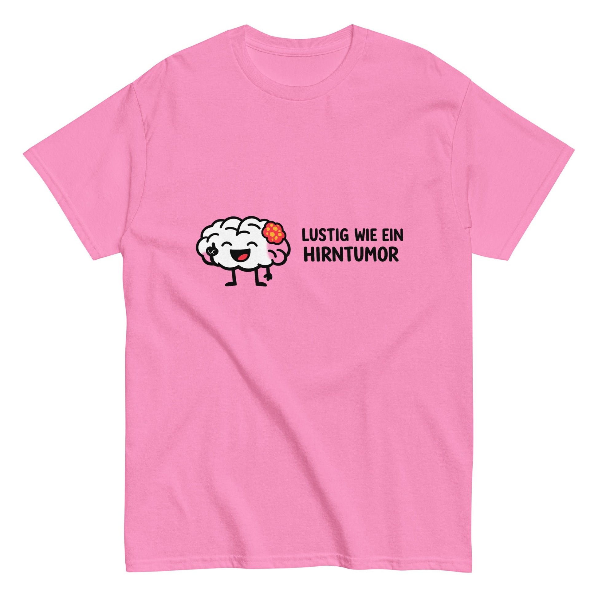 LUSTIG WIE EIN HIRNTUMOR - Freches Herren T-Shirt - SprücheKüche - Druckfrisch & frech