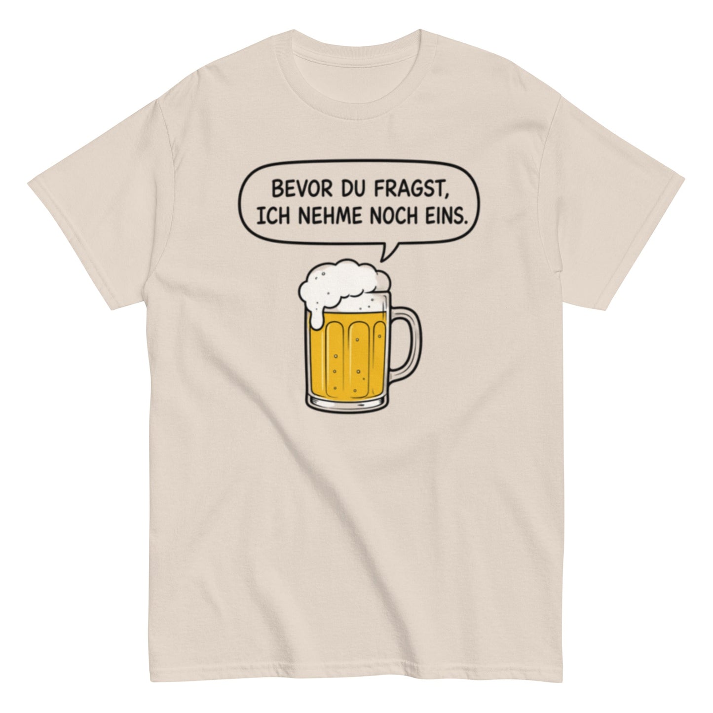 Lustiges Bier T-Shirt „Bevor du fragst, ich nehme noch eins“ – Minimalistischer Comic Style, Herren & Damen,Unisex T-Shirt - SprücheKüche - Druckfrisch & frech