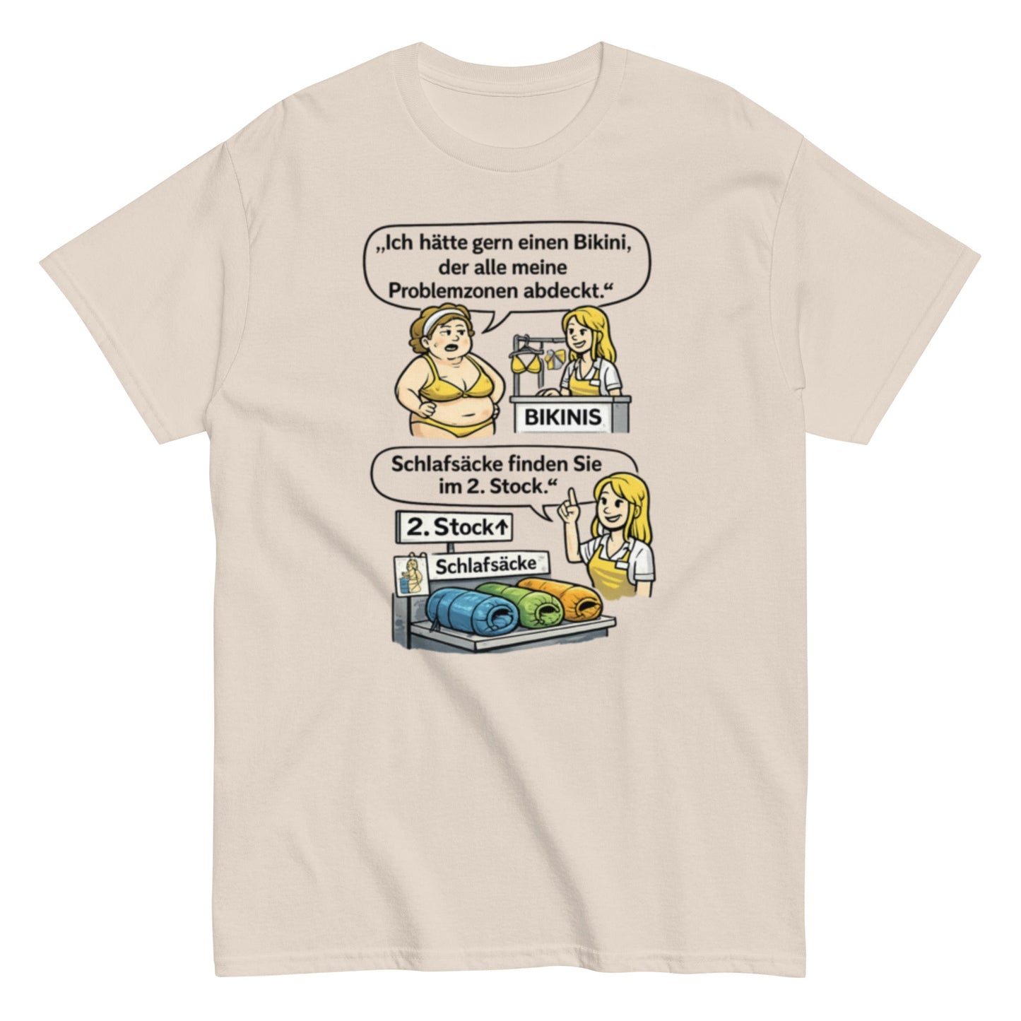 Lustiges Bikini Meme T-Shirt | Sarkastischer Spruch Shirt | Schlafsack Humor | Witziges Geschenk, Herren, Frauen, Unisex T-Shirt - SprücheKüche - Druckfrisch & frech