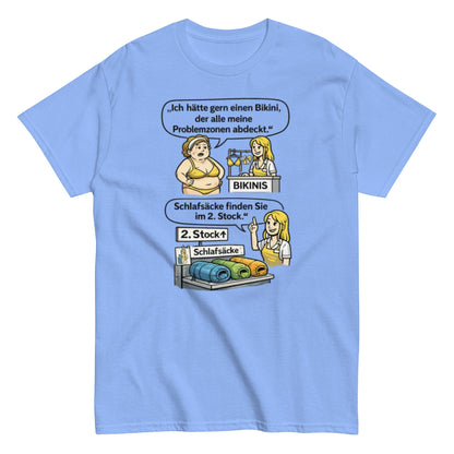 Lustiges Bikini Meme T-Shirt | Sarkastischer Spruch Shirt | Schlafsack Humor | Witziges Geschenk, Herren, Frauen, Unisex T-Shirt - SprücheKüche - Druckfrisch & frech