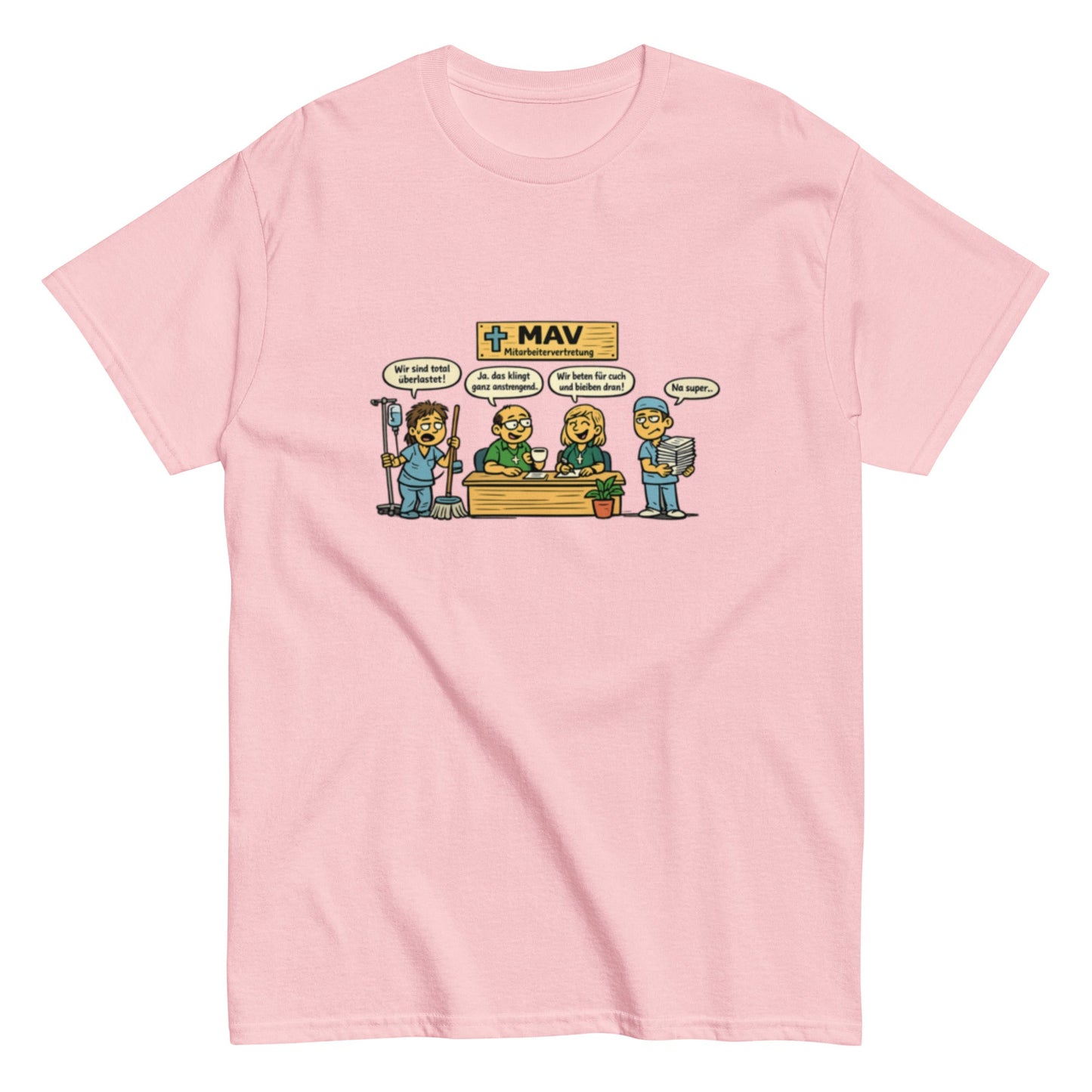 Lustiges MAV Unisex T-Shirt - SprücheKüche - Druckfrisch & frech