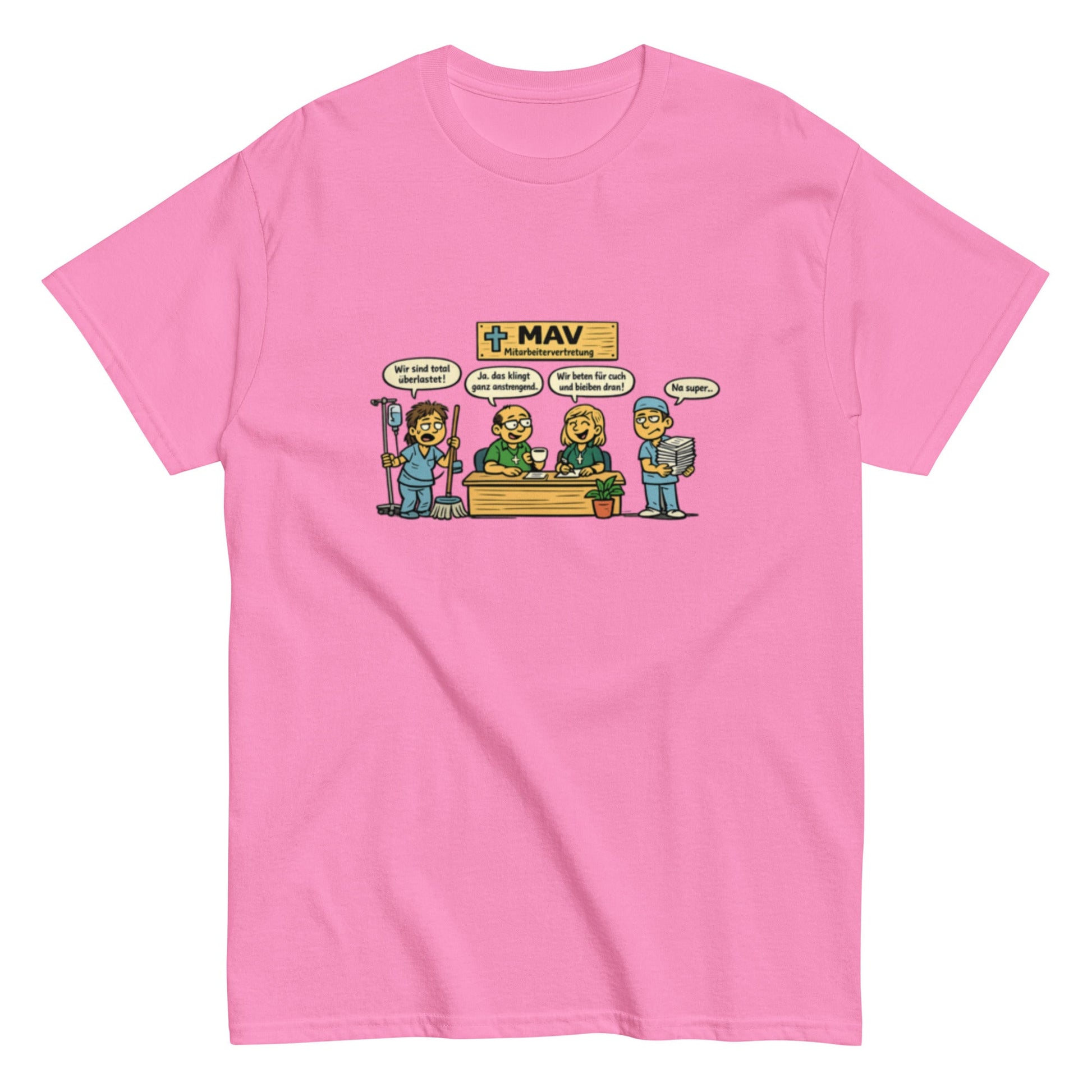 Lustiges MAV Unisex T-Shirt - SprücheKüche - Druckfrisch & frech