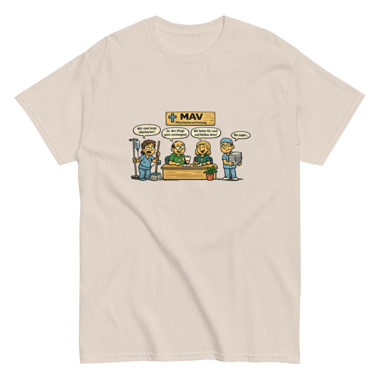 Lustiges MAV Unisex T-Shirt - SprücheKüche - Druckfrisch & frech