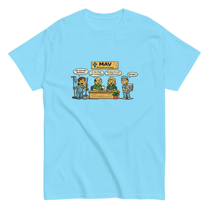 Lustiges MAV Unisex T-Shirt - SprücheKüche - Druckfrisch & frech