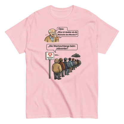 Lustiges Opa Jobcenter T-Shirt – Schwarzer Humor & Sarkasmus Geschenkidee, Herren, Frauen, Unisex T-Shirt - SprücheKüche - Druckfrisch & frech