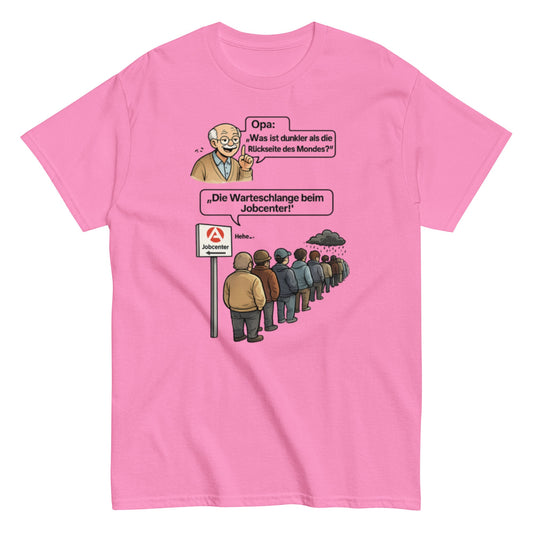 Lustiges Opa Jobcenter T-Shirt – Schwarzer Humor & Sarkasmus Geschenkidee, Herren, Frauen, Unisex T-Shirt - SprücheKüche - Druckfrisch & frech