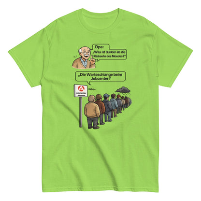 Lustiges Opa Jobcenter T-Shirt – Schwarzer Humor & Sarkasmus Geschenkidee, Herren, Frauen, Unisex T-Shirt - SprücheKüche - Druckfrisch & frech