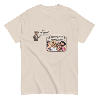 Lustiges Opa Spruch T-Shirt | Schwarzer Humor | Satire Shirt | Politisch Unkorrekt | Witziges Partyshirt, Herren, Frauen, Unisex T-Shirt - SprücheKüche - Druckfrisch & frech