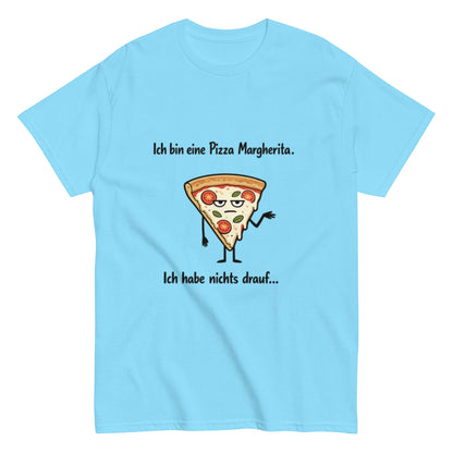 Lustiges Pizza Margherita T-Shirt | Deutscher Wortwitz Spruch Shirt | Witziges Fun Shirt Herren, Frauen, Unisex - SprücheKüche - Druckfrisch & frech