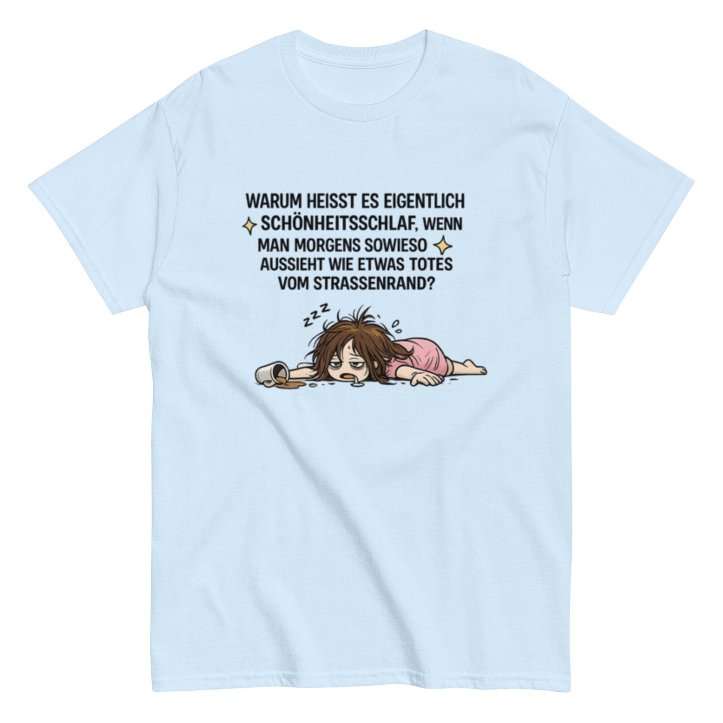 Lustiges Schönheitsschlaf T-Shirt