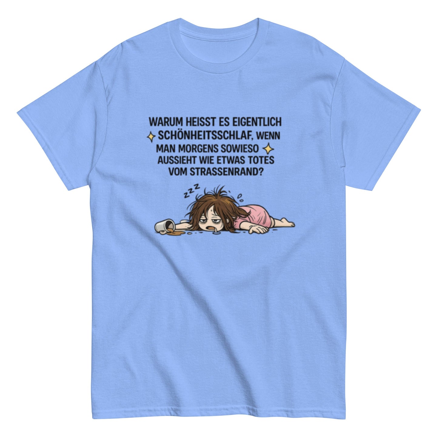Lustiges Schönheitsschlaf T-Shirt