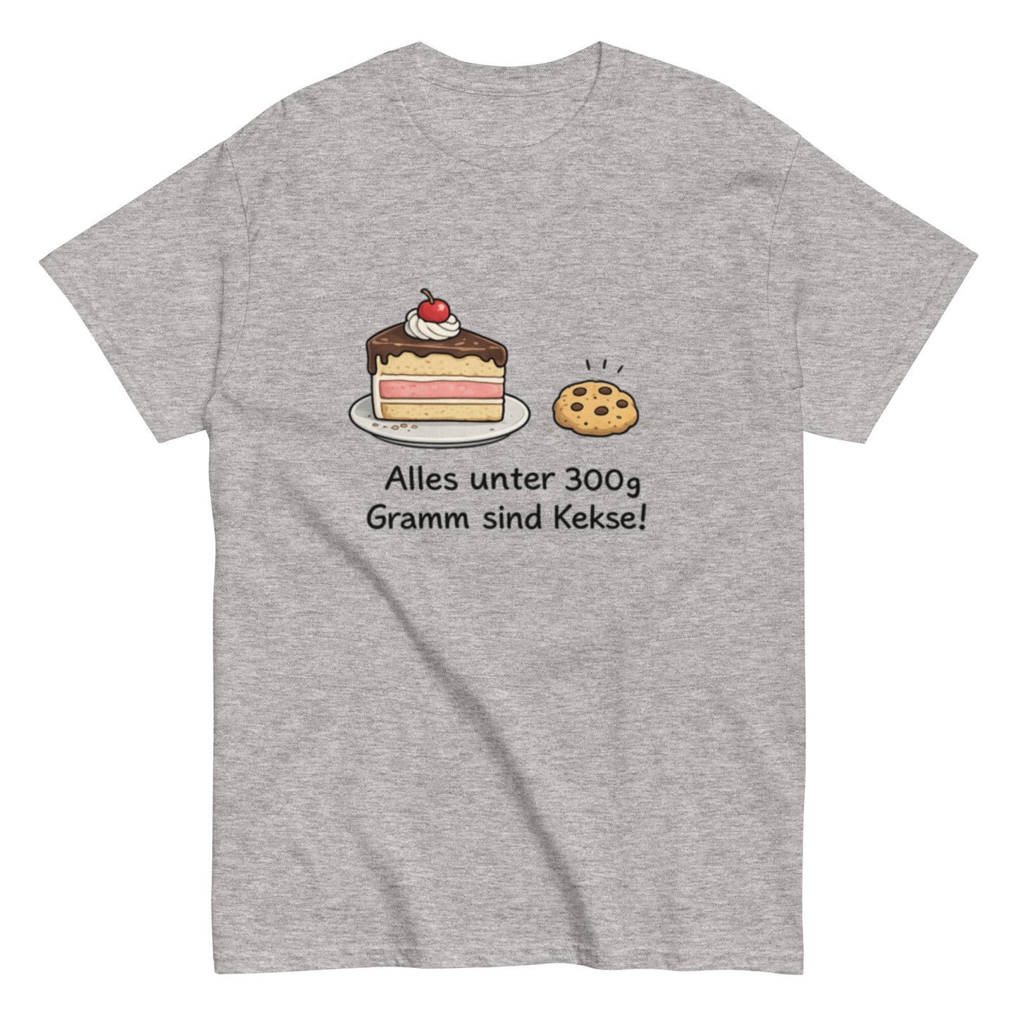 Lustiges T-Shirt „Alles unter 300g Gramm sind Kekse!“ – Perfekt für Naschkatzen & Humor - Fans, Herren, Frauen, Unisex T-Shirt - SprücheKüche - Druckfrisch & frech