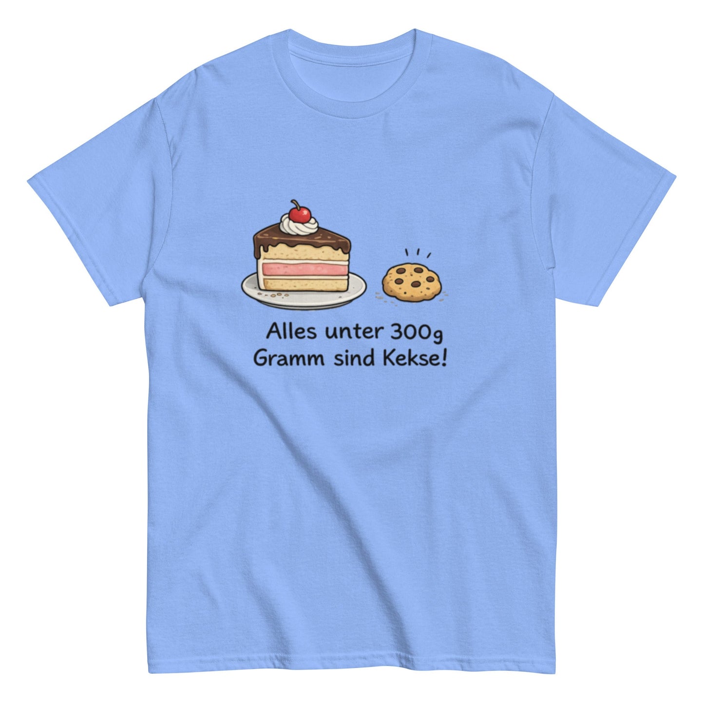 Lustiges T-Shirt „Alles unter 300g Gramm sind Kekse!“ – Perfekt für Naschkatzen & Humor - Fans, Herren, Frauen, Unisex T-Shirt - SprücheKüche - Druckfrisch & frech