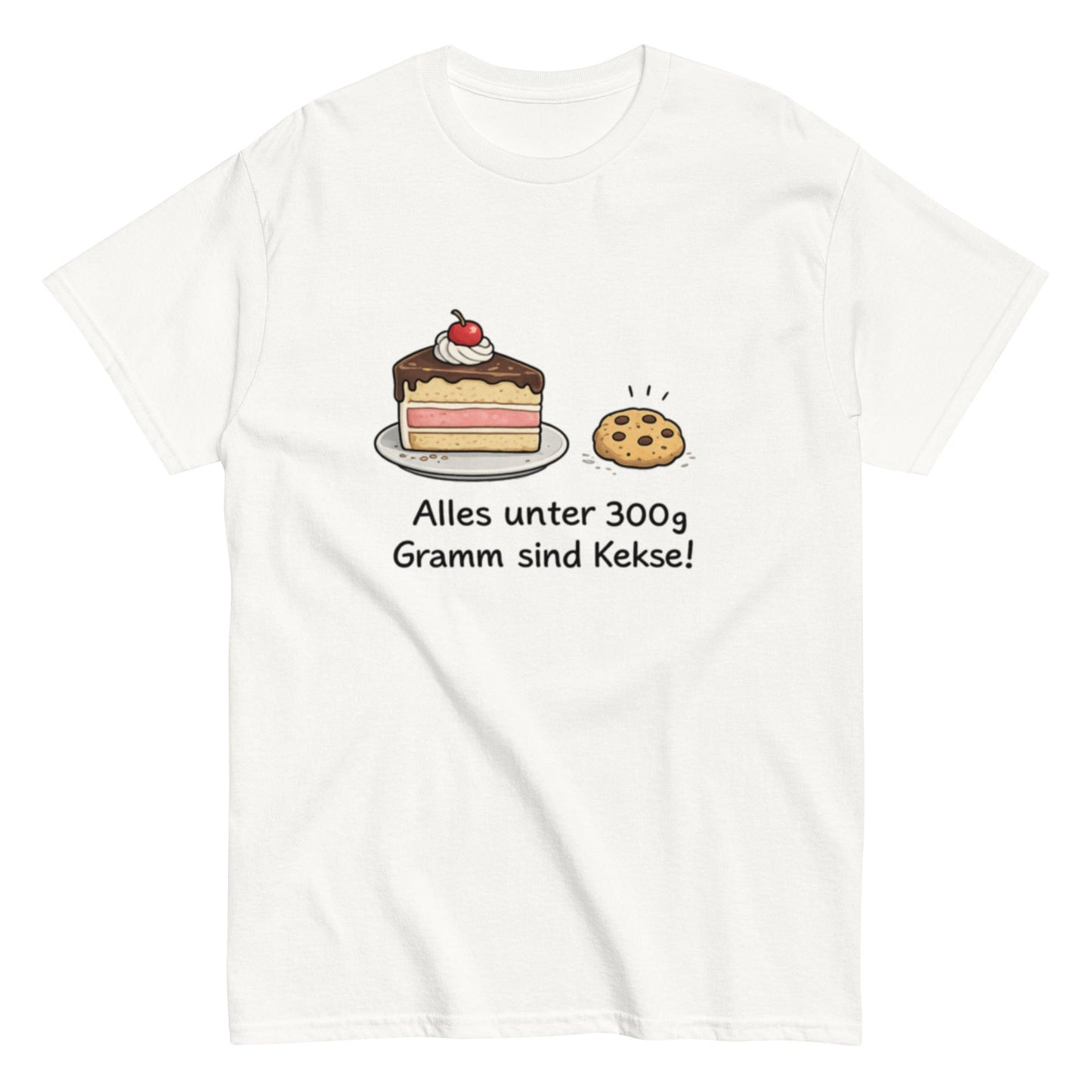 Lustiges T-Shirt „Alles unter 300g Gramm sind Kekse!“ – Perfekt für Naschkatzen & Humor - Fans, Herren, Frauen, Unisex T-Shirt - SprücheKüche - Druckfrisch & frech