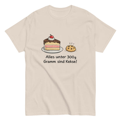 Lustiges T-Shirt „Alles unter 300g Gramm sind Kekse!“ – Perfekt für Naschkatzen & Humor - Fans, Herren, Frauen, Unisex T-Shirt - SprücheKüche - Druckfrisch & frech
