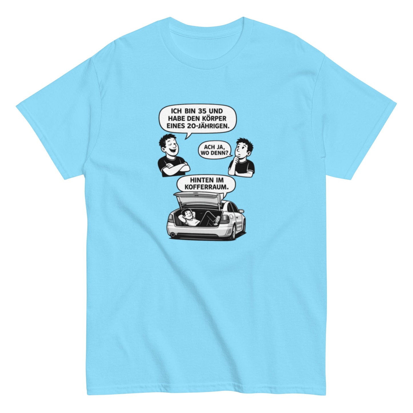 Lustiges T-Shirt „Ich bin 35 und habe den Körper eines 20 - Jährigen“ – Humor Spruch Shirt – Geschenk für Männer & Frauen, Unisex T-Shirt - SprücheKüche - Druckfrisch & frech