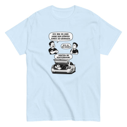 Lustiges T-Shirt „Ich bin 35 und habe den Körper eines 20 - Jährigen“ – Humor Spruch Shirt – Geschenk für Männer & Frauen, Unisex T-Shirt - SprücheKüche - Druckfrisch & frech