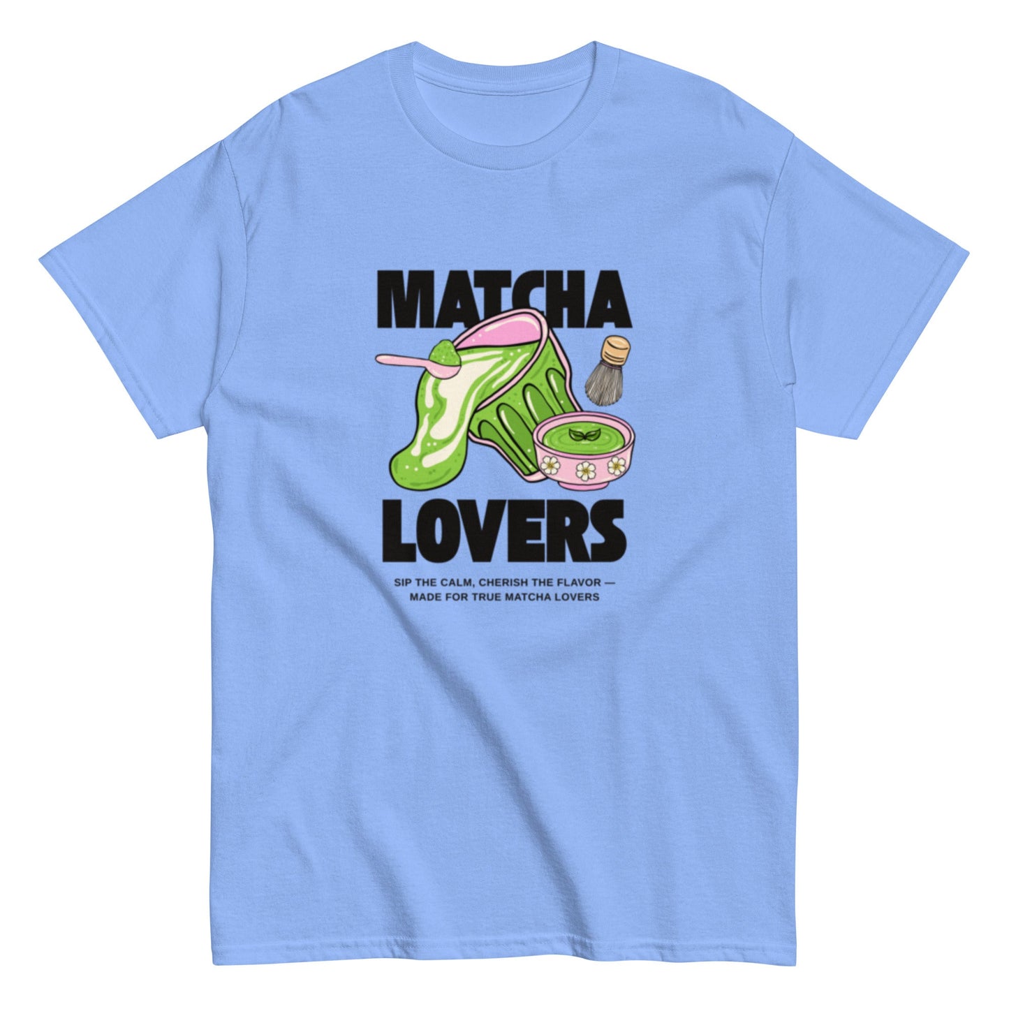 Matcha Lovers T-Shirt – Süßes Matcha Design für echte Tea Fans, Herren, Frauen, Unisex T-Shirt - SprücheKüche - Druckfrisch & frech