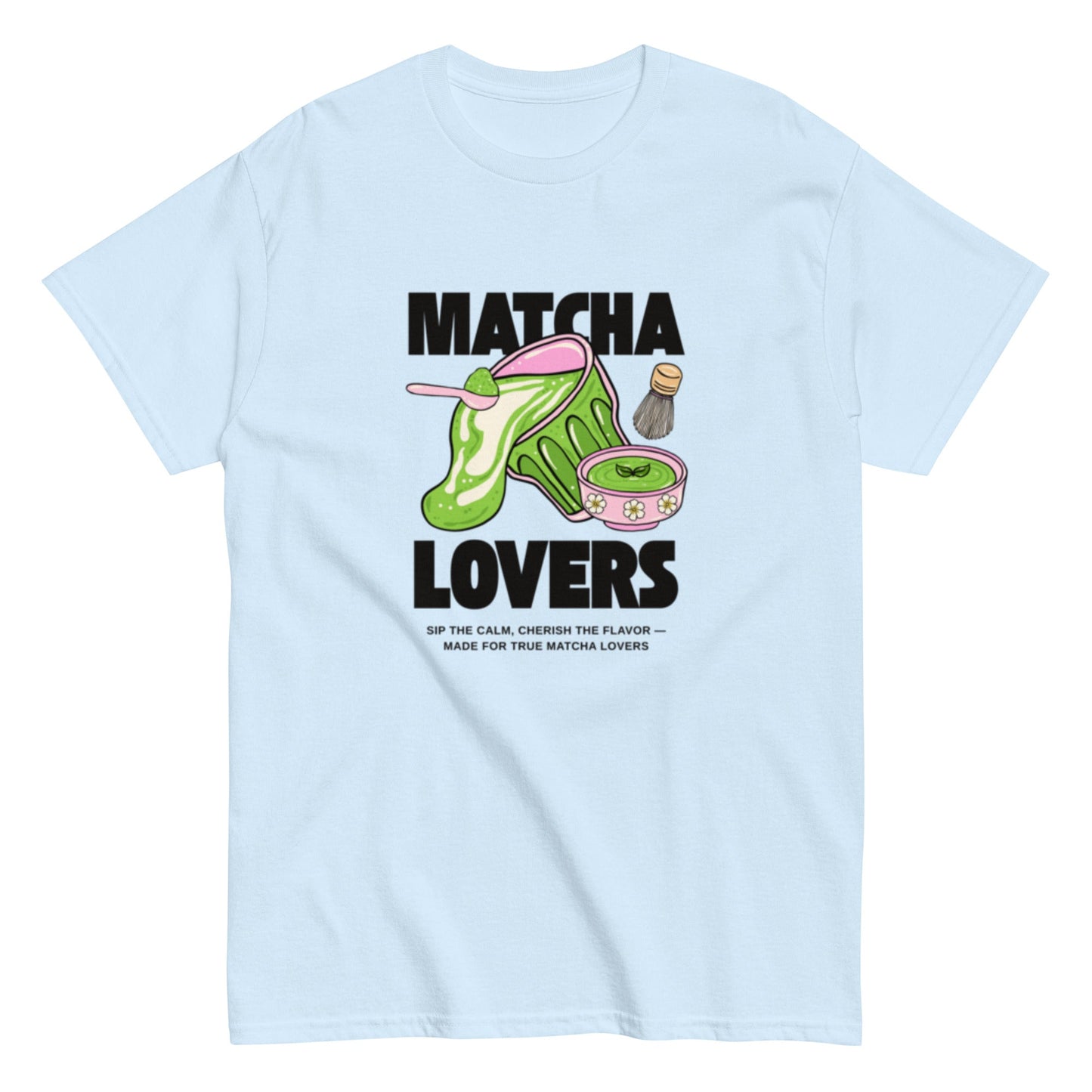 Matcha Lovers T-Shirt – Süßes Matcha Design für echte Tea Fans, Herren, Frauen, Unisex T-Shirt - SprücheKüche - Druckfrisch & frech