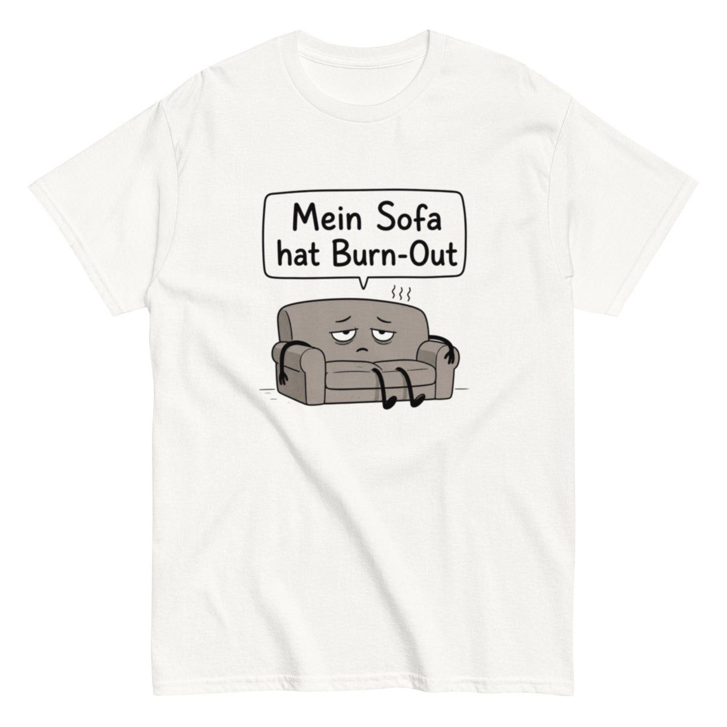Mein Sofa hat Burn - Out – Lustiges minimalistisches T-Shirt im Comic - Style, Herren, Frauen, Unisex T-Shirt - SprücheKüche - Druckfrisch & frech