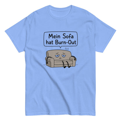 Mein Sofa hat Burn - Out – Lustiges minimalistisches T-Shirt im Comic - Style, Herren, Frauen, Unisex T-Shirt - SprücheKüche - Druckfrisch & frech