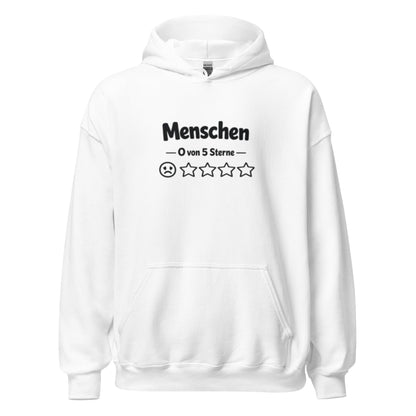 Menschen 0 von 5 Sterne-Bewertung - Lustiger Unisex-Hoodie - SprücheKüche - Druckfrisch & frech