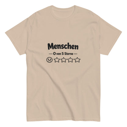 Menschen 0 von 5 Sterne-Bewertung - Lustiges Unisex T-Shirt - SprücheKüche - Druckfrisch & frech