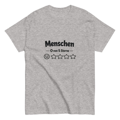 Menschen 0 von 5 Sterne-Bewertung - Lustiges Unisex T-Shirt - SprücheKüche - Druckfrisch & frech