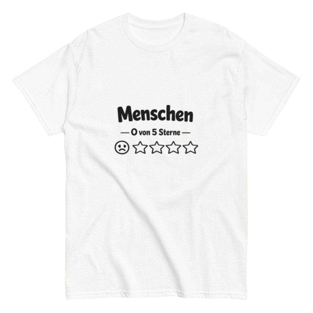 Lustiges Menschen 0 von 5 Sterne T-Shirt mit sarkastischem Bewertungsspruch