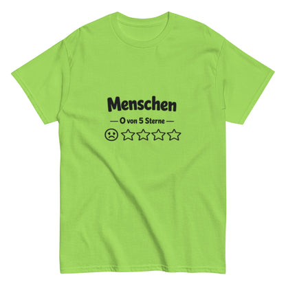 Menschen 0 von 5 Sterne-Bewertung - Lustiges Unisex T-Shirt - SprücheKüche - Druckfrisch & frech