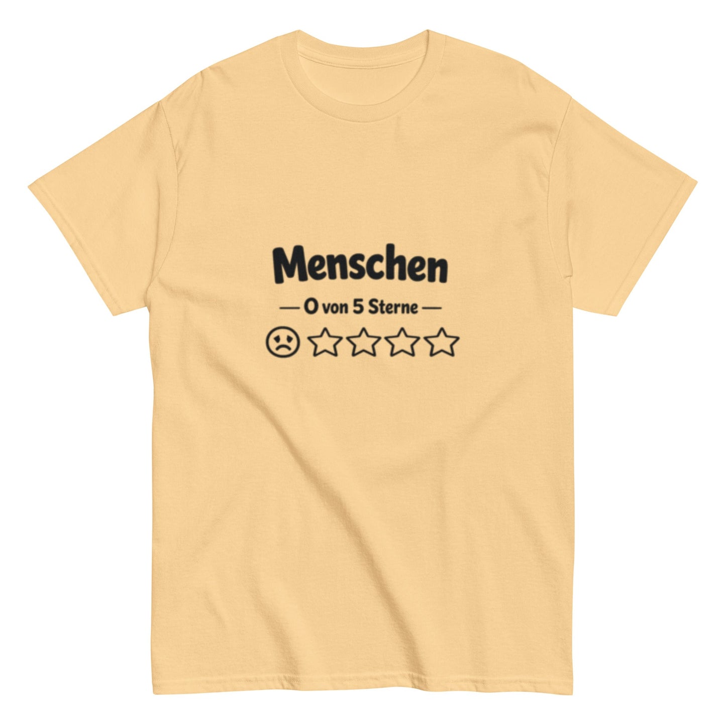 Menschen 0 von 5 Sterne-Bewertung - Lustiges Unisex T-Shirt - SprücheKüche - Druckfrisch & frech