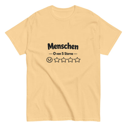 Menschen 0 von 5 Sterne-Bewertung - Lustiges Unisex T-Shirt - SprücheKüche - Druckfrisch & frech