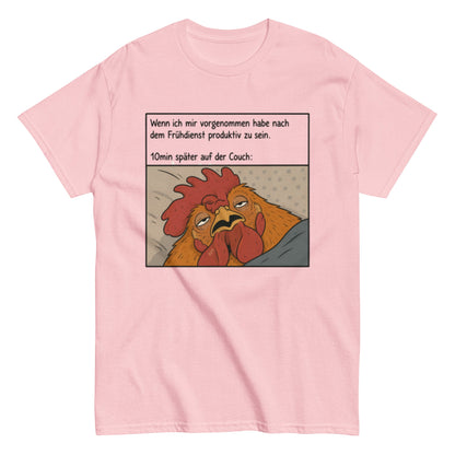 Müdes Huhn nach dem Frühdienst – Lustiges Unisex T-Shirt - SprücheKüche - Druckfrisch & frech