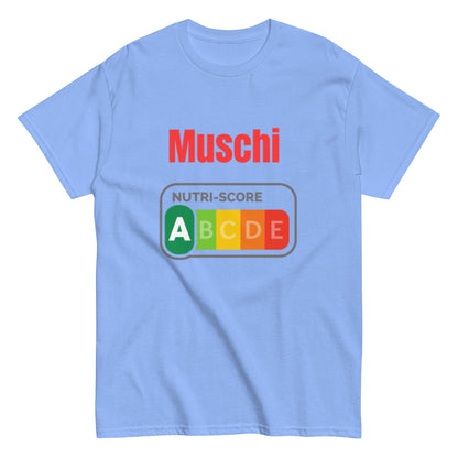 MUSCHI NUTRISCORE A - Lustiges Herren T-Shirt - SprücheKüche - Druckfrisch & frech