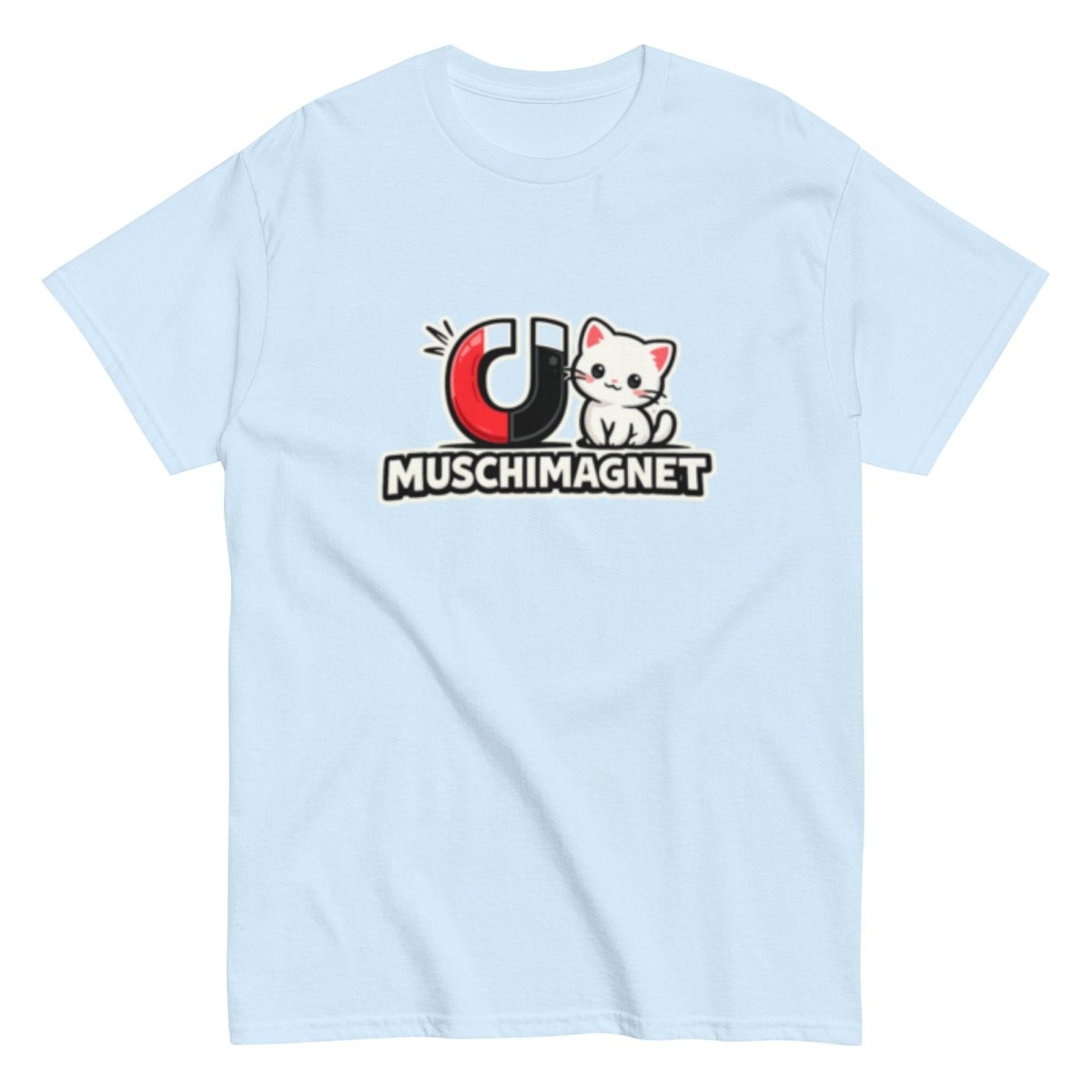 Muschimagnet Humorvoll - Lustiges Party Unisex T-Shirt - SprücheKüche - Druckfrisch & frech