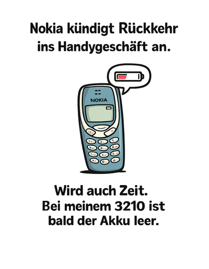 NOKIA RÜCKKEHR AKKU ALLE - Lustiges Herren T-Shirt - SprücheKüche - Druckfrisch & frech