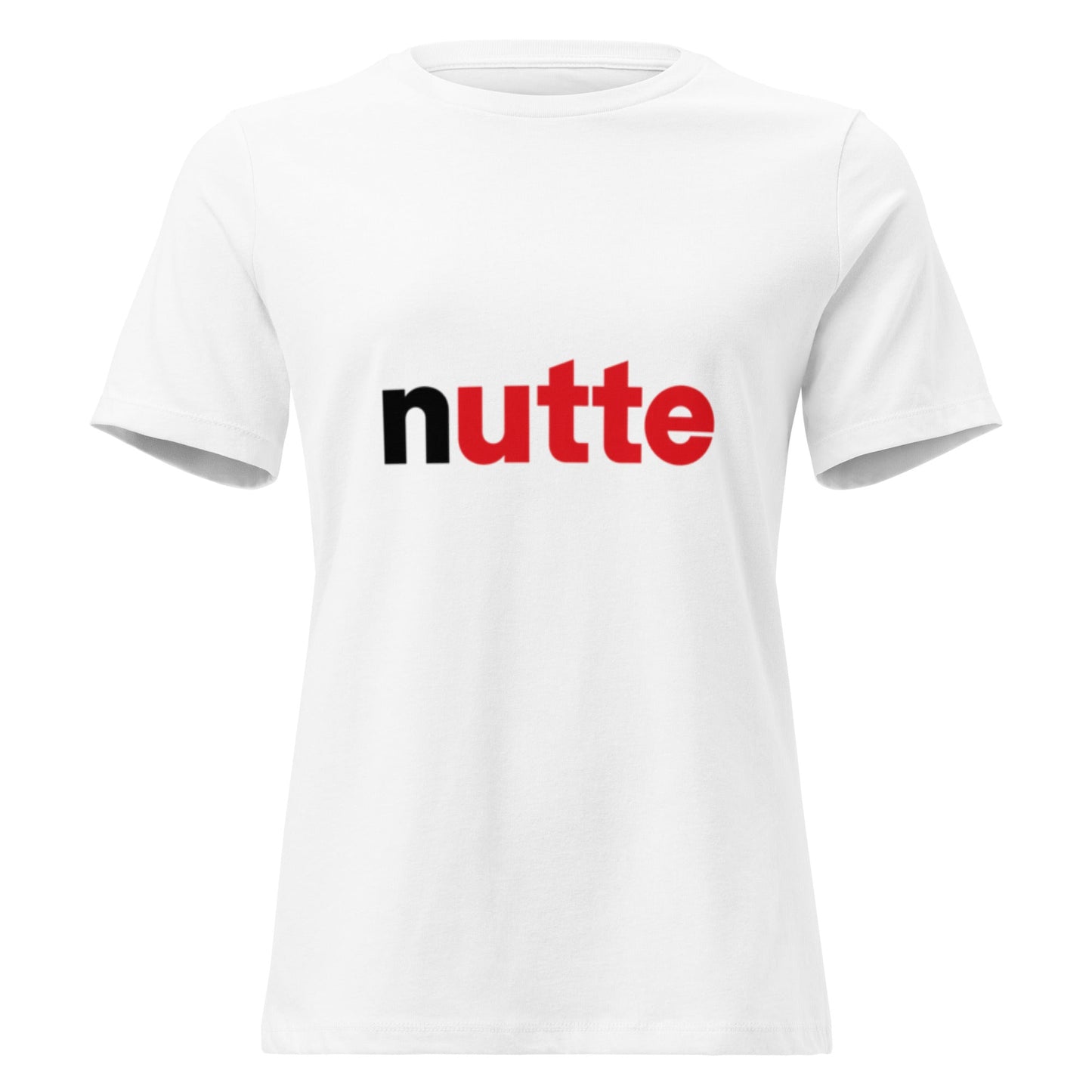 NUTTE Humorvoll - Lustiges Frauen T-Shirt - SprücheKüche - Druckfrisch & frech