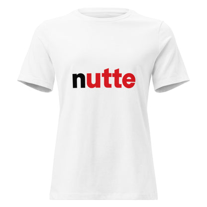 NUTTE Humorvoll - Lustiges Frauen T-Shirt - SprücheKüche - Druckfrisch & frech